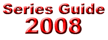 Series Guide: 2008